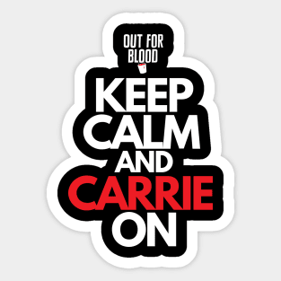 Keep Calm and Carrie On Sticker